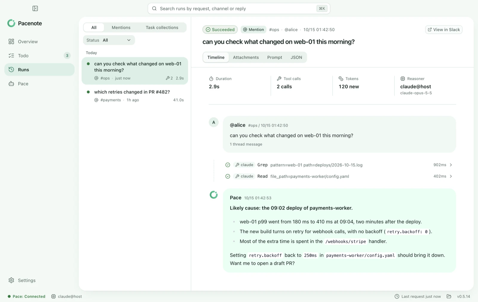A run in Pacenote: the question asked in #ops, the two tool steps Pace took, and its answer naming the likely cause.
